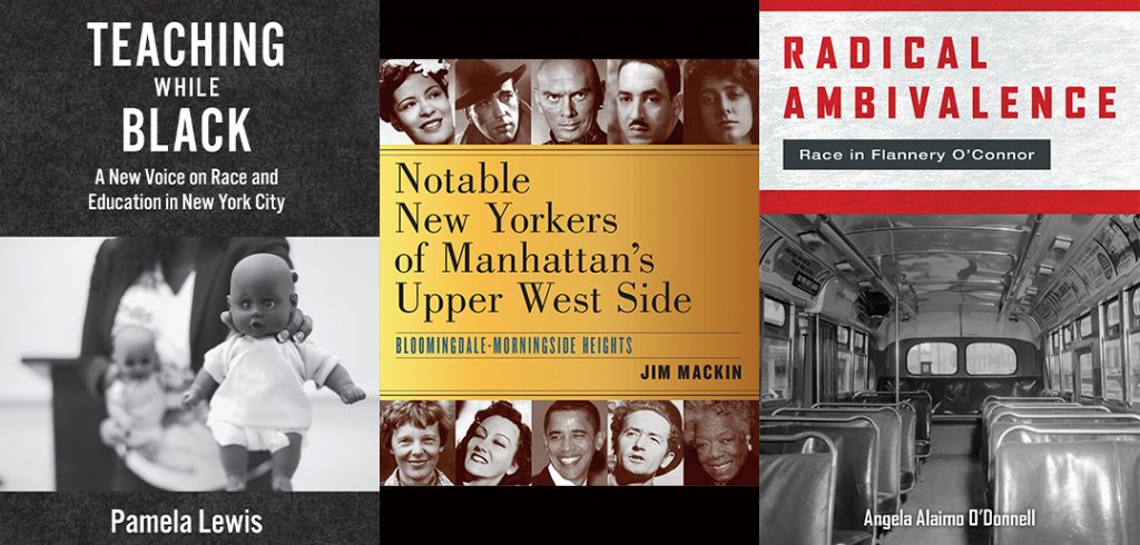 The covers of Teaching While Black, Notable New Yorkers, and Radical Ambivalence