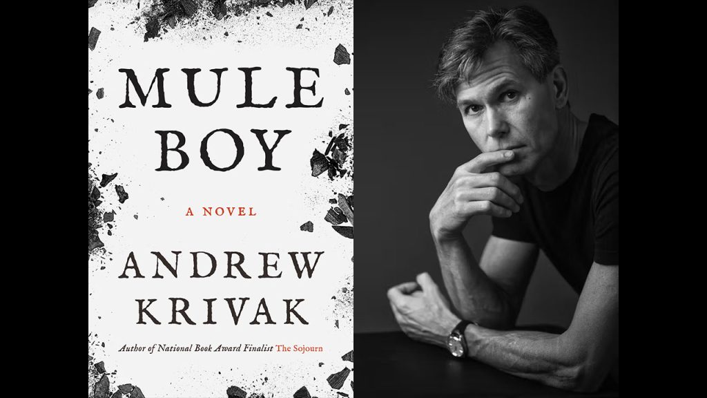 A side-by-side composite showing the book cover for Mule Boy by Andrew Krivak on the left, featuring text on a speckled texture, and a black-and-white portrait of author Andrew Krivak resting his chin on his hand on the right